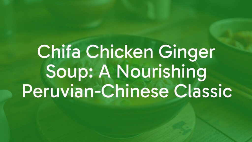 A steaming bowl of Chifa chicken ginger soup, aromatic with fresh ginger and herbs, garnished with green onions, Peruvian-Chinese fusion cuisine, warm and inviting, rustic wooden table setting, slightly blurred background, realistic food photography.