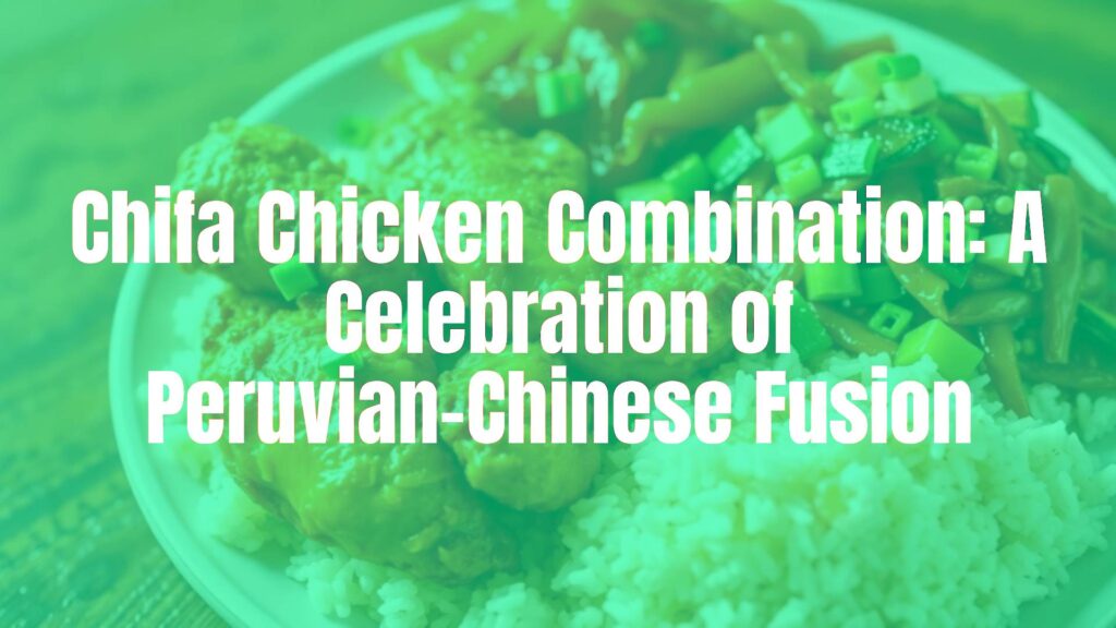 A vibrant Chifa chicken combination plate with Cantonese fried chicken, stir-fried vegetables, wontons, and arroz chaufa, garnished with green onions and sesame oil, Peruvian-Chinese fusion cuisine, colorful and appetizing, realistic food photography.